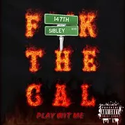 Monye X — Play Wit Me (Fxck The Cal)