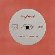 Lovelytheband — Take Me To The Moon