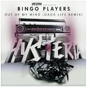 Bingo Players — Out Of My Mind (Dada Life Remix)