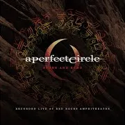 A Perfect Circle — Peace, Love, And Understanding (Live)