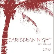 Lino — Caribbean Night (Feat. Dahn Lee)