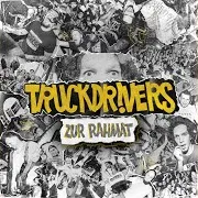 Truckdrivers — Бери Свой Рюкзак И Беги