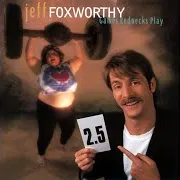 Jeff Foxworthy — Party All Night (With Little Texas And Scott Rouse) (Feat. Little Texas & Scott Rouse)