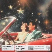 Siks — Turn On The Lights Ft Kdh