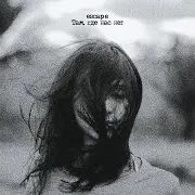 Escape — Там, Где Нас Нет