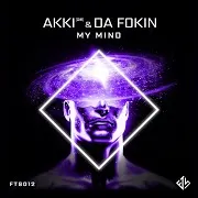 Akki (De) — My Mind Ft Da Fokin