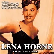 Lena Horne — Love Me Or Leave Me