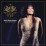Dame Shirley Bassey — I'm Still Here